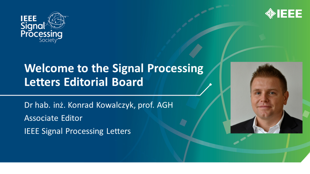 Associate Editor of the IEEE Signal Processing Letters journal Signal